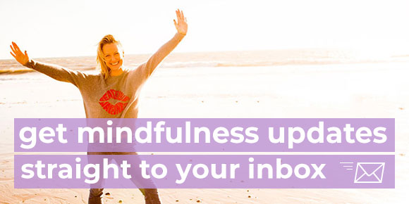 mindfulness updates