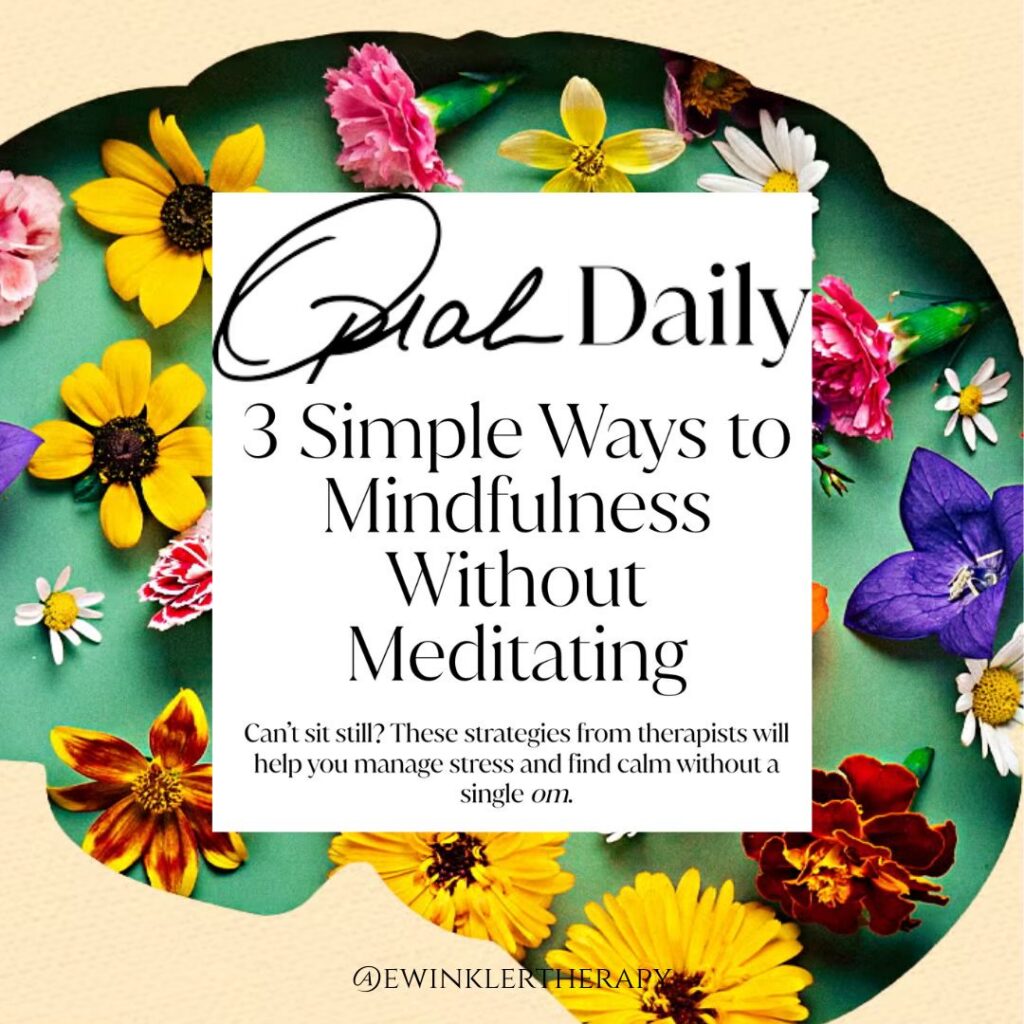 Oprah Daily 3 Simple Ways to Mindfulness